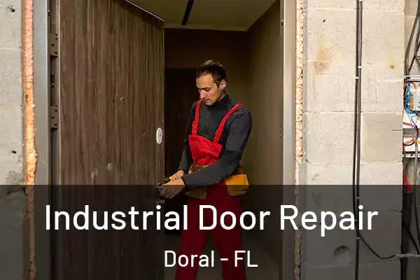  Industrial Door Repair Doral - FL