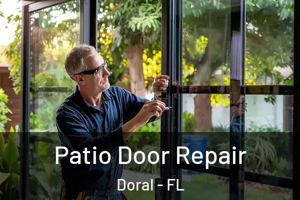  Patio Door Repair Doral - FL