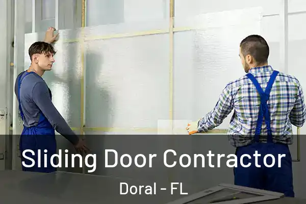  Sliding Door Contractor Doral - FL