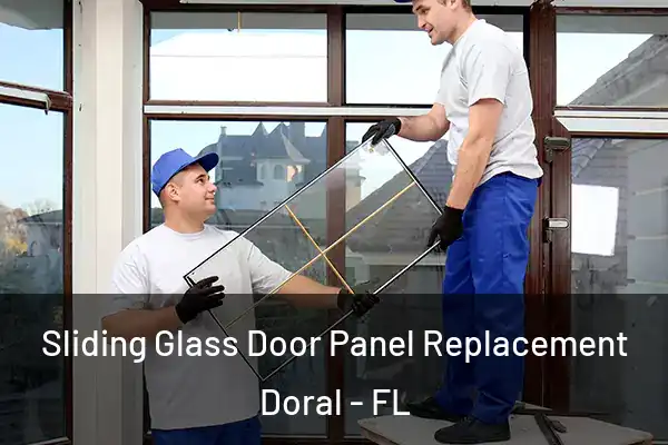  Sliding Glass Door Panel Replacement Doral - FL